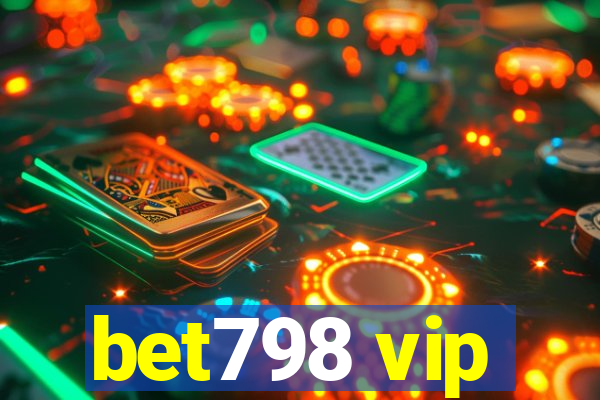 bet798 vip